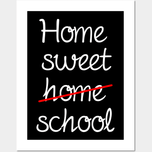 Home Sweet Homeschool Posters and Art